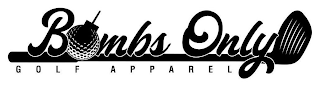 BOMBS ONLY GOLF APPAREL