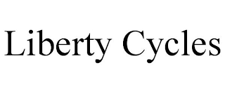 LIBERTY CYCLES