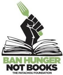 BAN HUNGER NOT BOOKS THE PATACHOU FOUNDATION