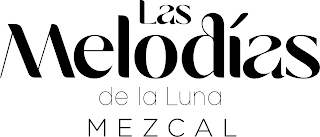 LAS MELODÍAS DE LA LUNA MEZCAL