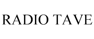 RADIO TAVE