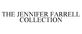 THE JENNIFER FARRELL COLLECTION