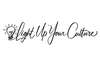 LIGHT UP YOUR CULTURE