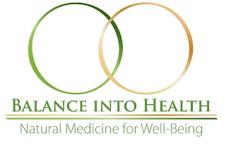 BALANCE INTO HEALTH NATURAL MEDICINE FOR WELL-BEING