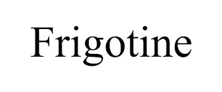 FRIGOTINE