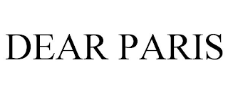 DEAR PARIS