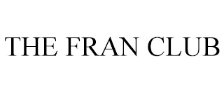 THE FRAN CLUB