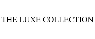 THE LUXE COLLECTION