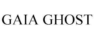 GAIA GHOST