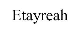 ETAYREAH