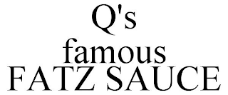 Q'S FAMOUS FATZ SAUCE