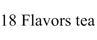 18 FLAVORS TEA