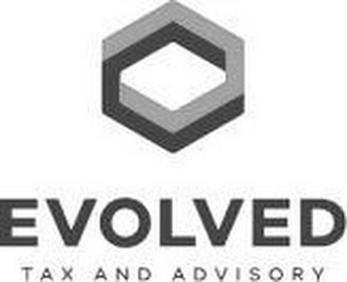 EVOLVED TAX AND ADVISORY