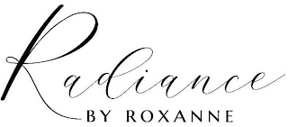 RADIANCE BY ROXANNE