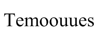 TEMOOUUES