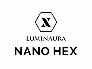 X LUMINAURA NANO HEX