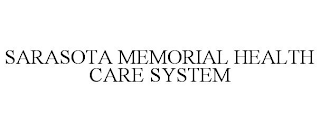 SARASOTA MEMORIAL HEALTH CARE SYSTEM