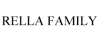 RELLA FAMILY