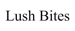 LUSH BITES
