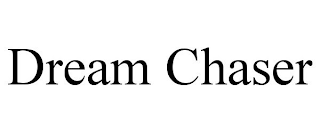 DREAM CHASER
