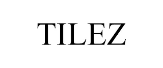 TILEZ