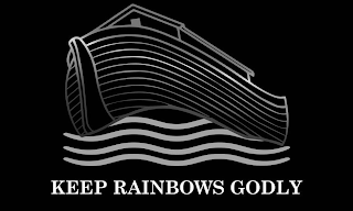 KEEP RAINBOWS GODLY