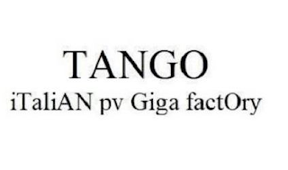 TANGO ITALIAN PV GIGA FACTORY