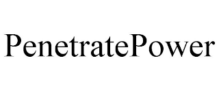 PENETRATEPOWER