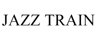 JAZZ TRAIN