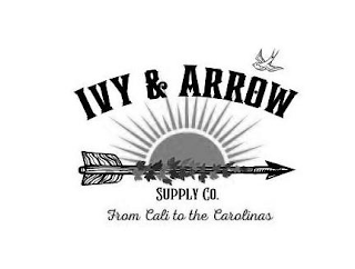 IVY & ARROW SUPPLY CO. FROM CALI TO THE CAROLINAS