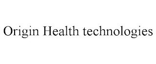 ORIGIN HEALTH TECHNOLOGIES