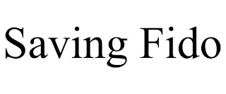 SAVING FIDO