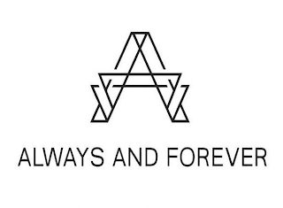 A ALWAYS AND FOREVER