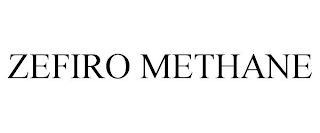 ZEFIRO METHANE