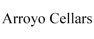 ARROYO CELLARS