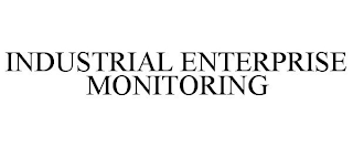 INDUSTRIAL ENTERPRISE MONITORING