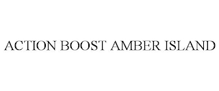 ACTION BOOST AMBER ISLAND