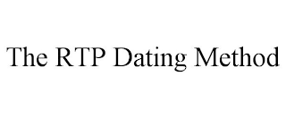 THE RTP DATING METHOD
