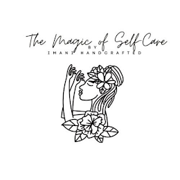 THE MAGIC OF SELF CARE BY IMANI HANDCRAFTED