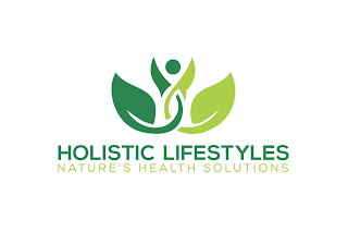 HOLISTIC LIFESTYLES NATURE'S HEALTH SOLUTIONS