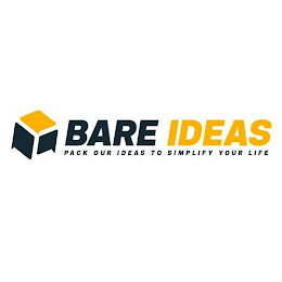 BARE IDEAS PACK OUR IDEAS TO SIMPLIFY YOUR LIFE