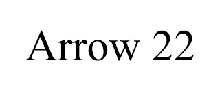 ARROW 22