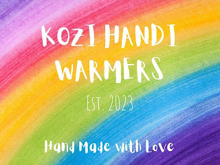 KOZI HANDI WARMERS EST . 2023 HANDMADE WITH LOVE