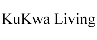 KUKWA LIVING