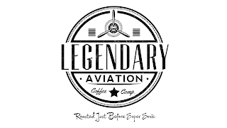 LEGENDARY · AVIATION · COFFEE COMP. ROASTED JUST BEFORE SUPER SONIC