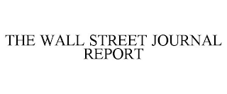 THE WALL STREET JOURNAL REPORT