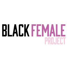 BLACK FEMALE PROJECT