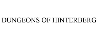 DUNGEONS OF HINTERBERG