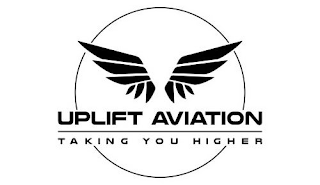 UPLIFT AVIATION TAKING YOU HIGHER