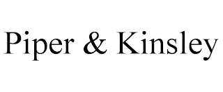 PIPER & KINSLEY